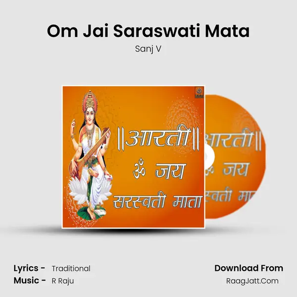 Om Jai Saraswati Mata - Sanj V