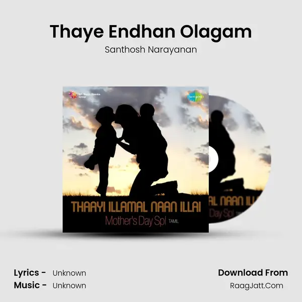 Thaye Endhan Olagam Cover
