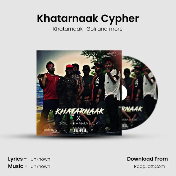 Khatarnaak Cypher mp3 song