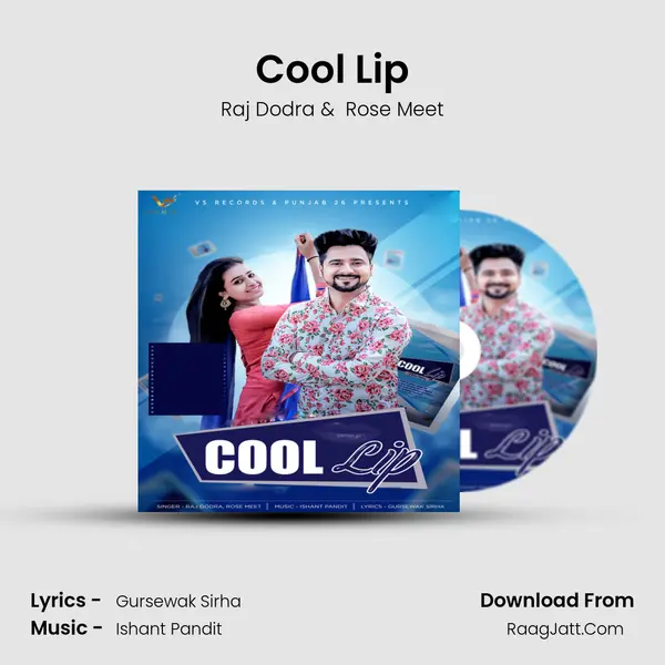 Cool Lip MP3 Song by Raj Dodra Cover