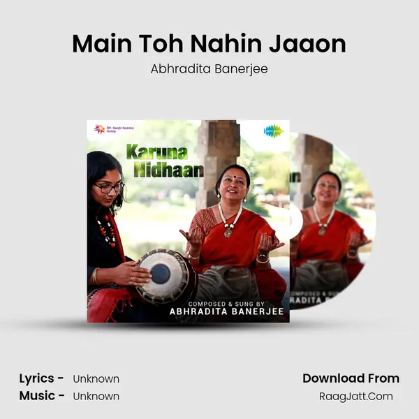 Main Toh Nahin Jaaon MP3 Song by Abhradita Banerjee Cover