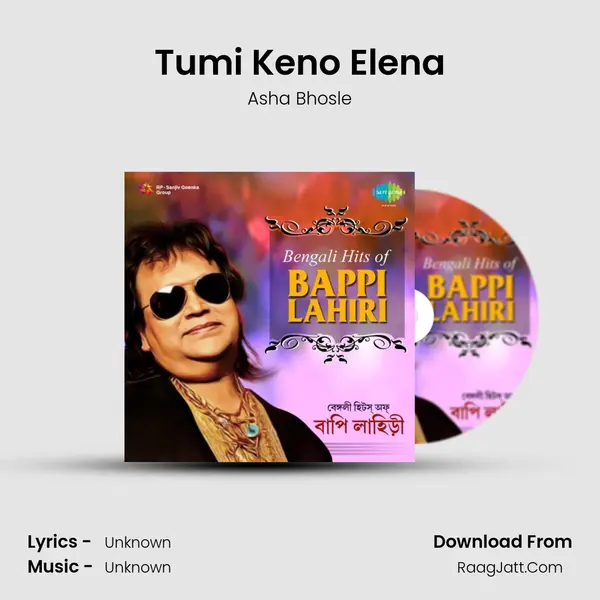 Tumi Keno Elena MP3 Song by Asha Bhosle Cover