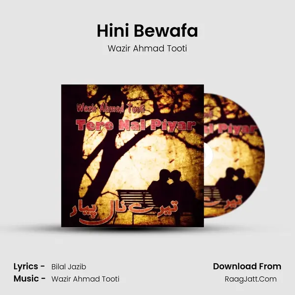 Hini Bewafa MP3 Song by Wazir Ahmad Tooti Cover