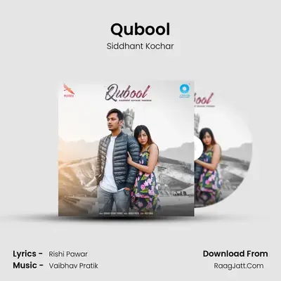 Qubool MP3 Song by Siddhant Kochar Cover