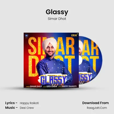 Glassy - Simar Dhot