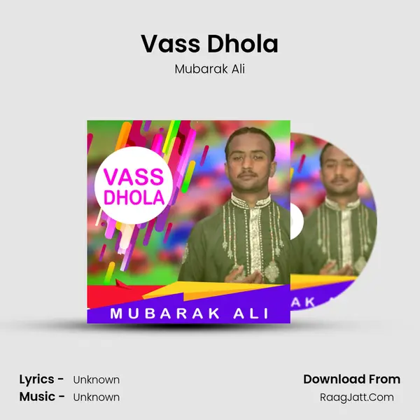 Vass Dhola MP3 Song by Mubarak Ali Cover