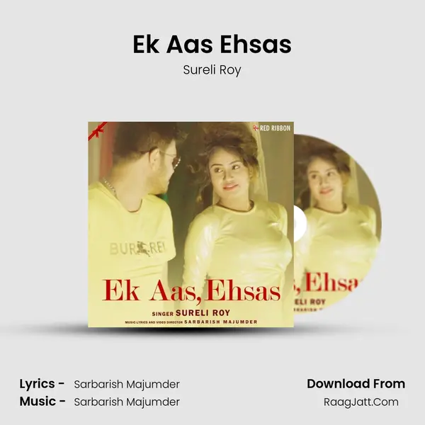 Ek Aas Ehsas MP3 Song by Sureli Roy Cover