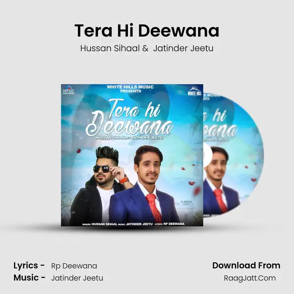 Tera Hi Deewana - Hussan Sihaal