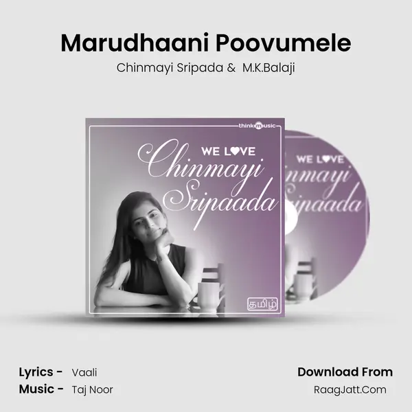 Marudhaani Poovumele MP3 Song by Chinmayi Sripada Cover