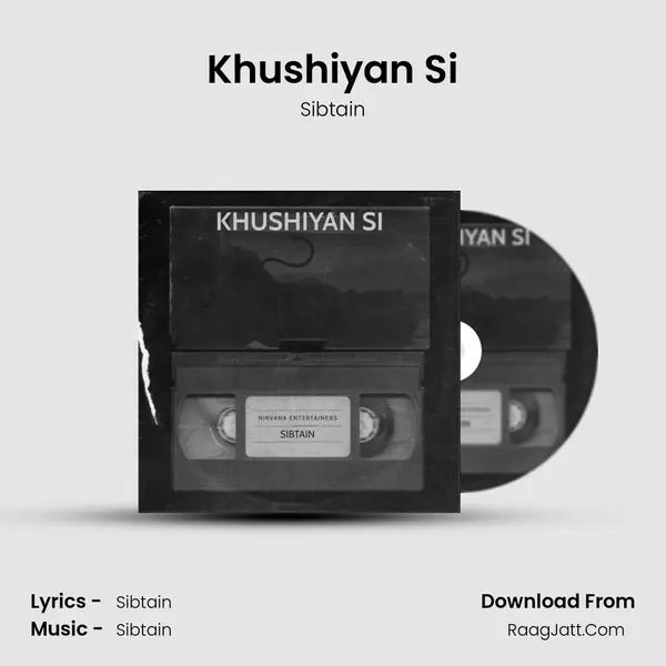 Khushiyan Si MP3 Song by Sibtain Cover