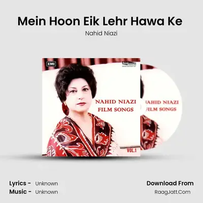 Mein Hoon Eik Lehr Hawa Ke (From 