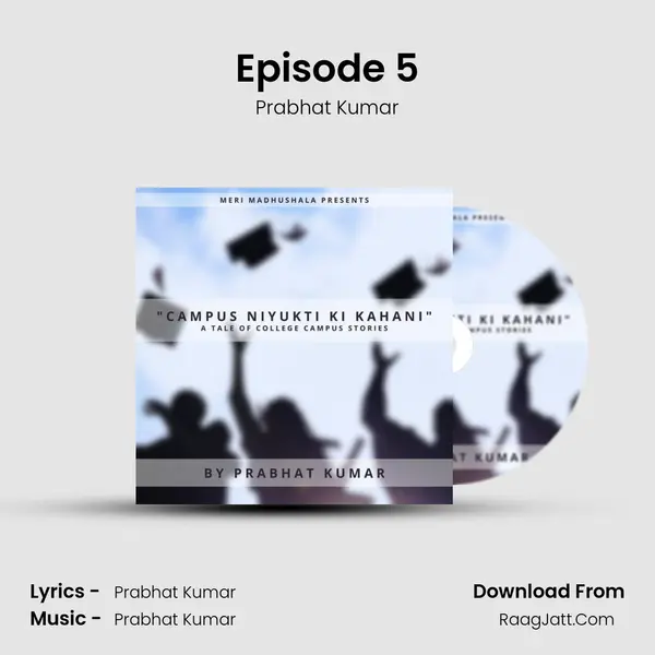 Episode 5 mp3 song