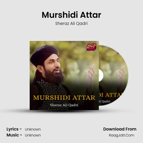 Murshidi Attar MP3 Song by Sheraz Ali Qadri Cover