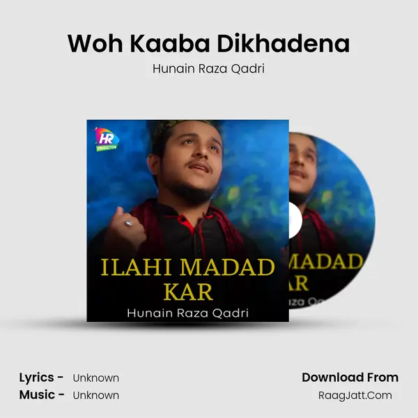 Woh Kaaba Dikhadena mp3 song