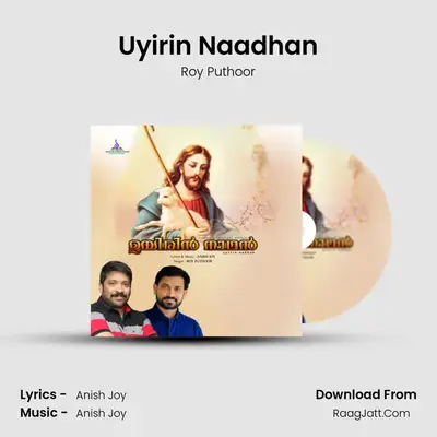 Uyirin Naadhan MP3 Song by Roy Puthoor Cover