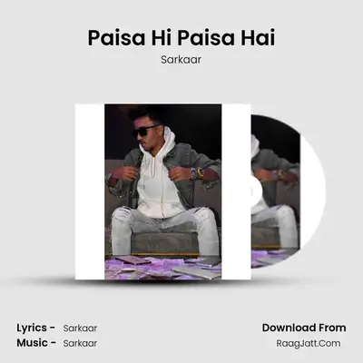 Paisa Hi Paisa Hai MP3 Song by Sarkaar Cover
