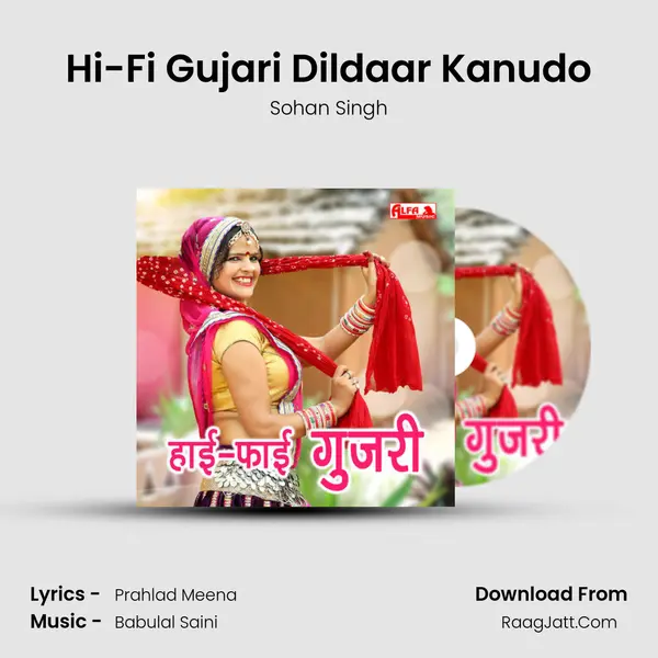 Hi-Fi Gujari Dildaar Kanudo MP3 Song by Sohan Singh Cover
