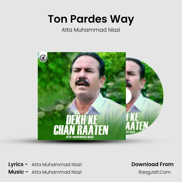 Ton Pardes Way MP3 Song by Atta Muhammad Niazi Cover