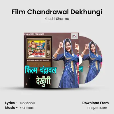 Film Chandrawal Dekhungi MP3 Song by Khushi Sharma Cover