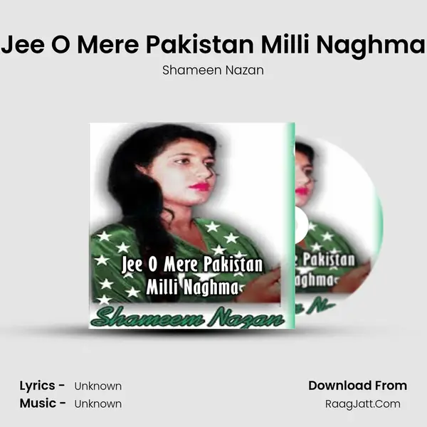 Jee O Mere Pakistan Milli Naghma - 