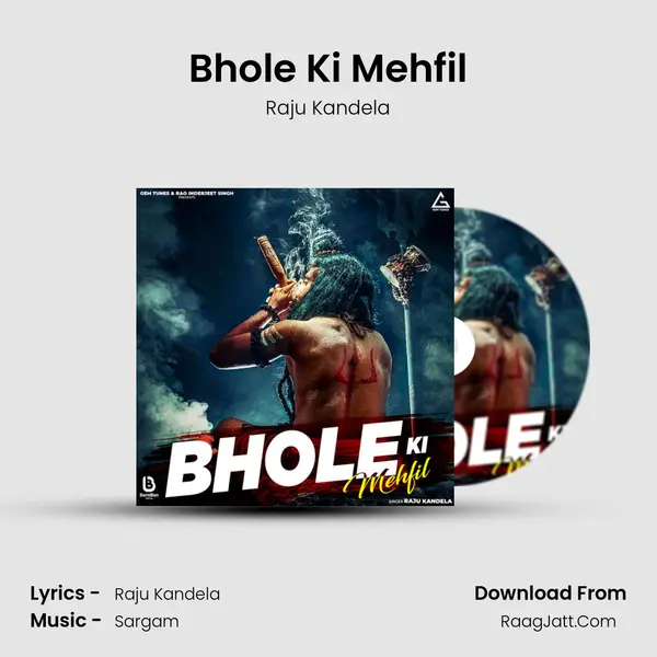 Bhole Ki Mehfil MP3 Song by Raju Kandela Cover