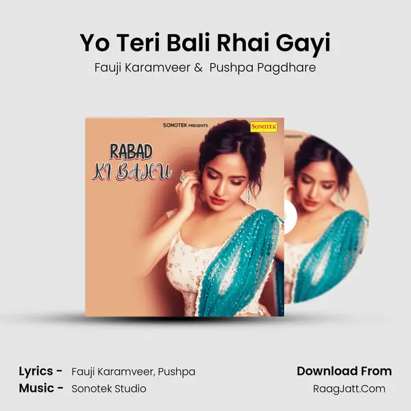 Yo Teri Bali Rhai Gayi MP3 Song by Fauji Karamveer Cover