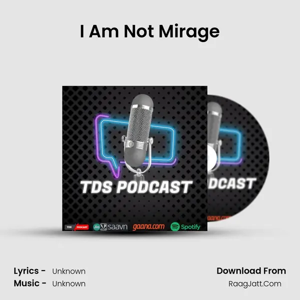 I Am Not Mirage MP3 Song by  Cover