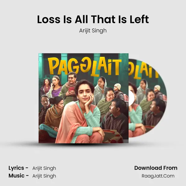 Loss Is All That Is Left MP3 Song by Arijit Singh Cover