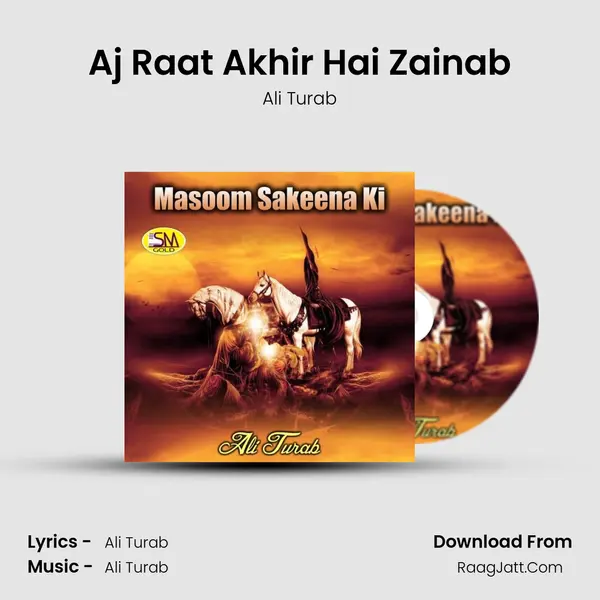Aj Raat Akhir Hai Zainab mp3 song