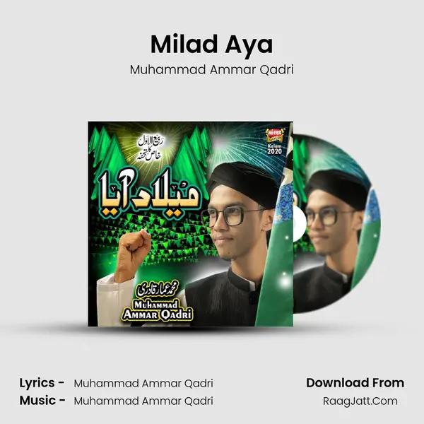 Milad Aya - Muhammad Ammar Qadri