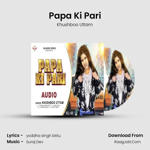 Papa Ki Pari MP3 Song by Khushboo Uttam Cover