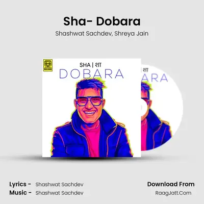 Sha- Dobara MP3 Song by Shashwat Sachdev Cover