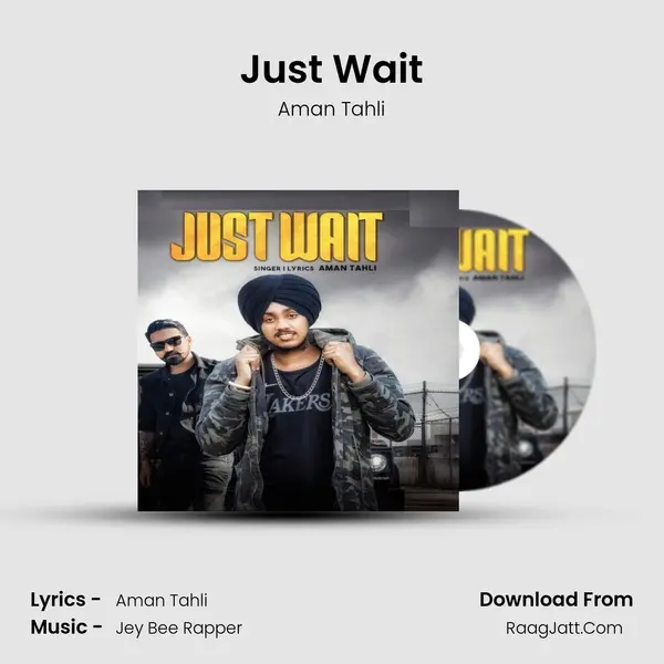 Just Wait MP3 Song by Aman Tahli Cover