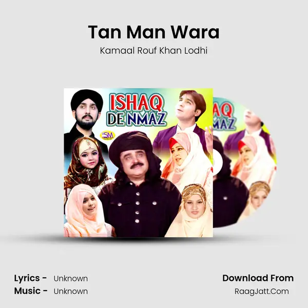 Tan Man Wara MP3 Song by Kamaal Rouf Khan Lodhi Cover