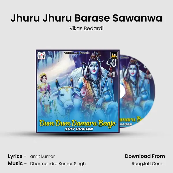Jhuru Jhuru Barase Sawanwa MP3 Song by Vikas Bedardi Cover