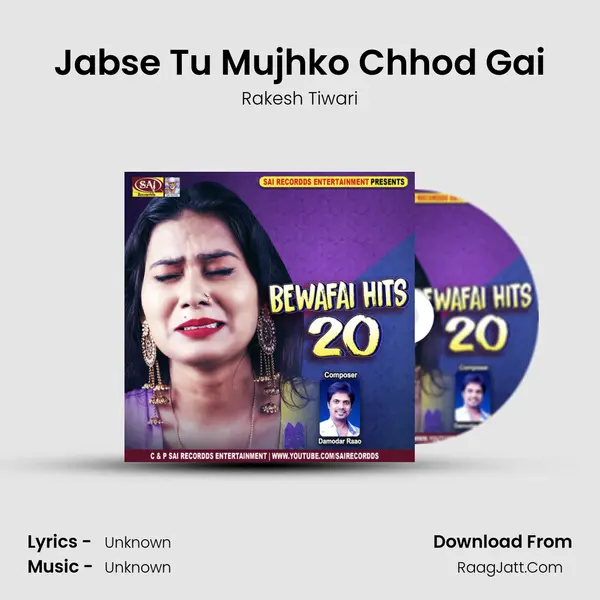 Jabse Tu Mujhko Chhod Gai MP3 Song by Rakesh Tiwari Cover