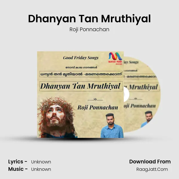 Dhanyan Tan Mruthiyal - Single - Roji Ponnachan