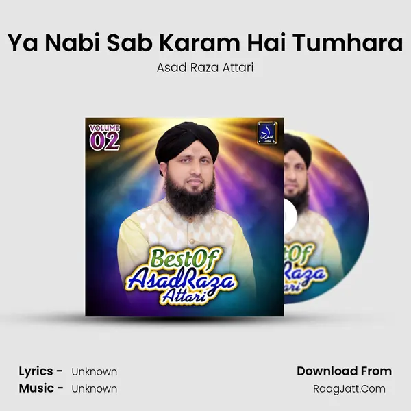 Ya Nabi Sab Karam Hai Tumhara MP3 Song by Asad Raza Attari Cover