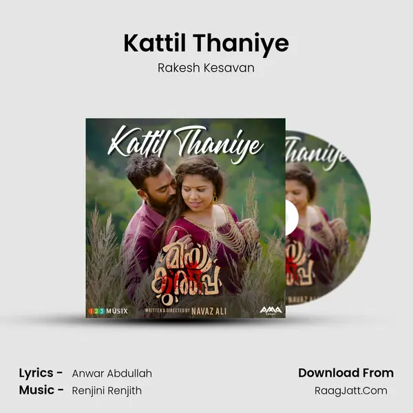 Kattil Thaniye MP3 Song by Rakesh Kesavan Cover