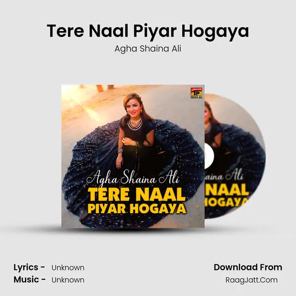 Tere Naal Piyar Hogaya MP3 Song by Agha Shaina Ali Cover