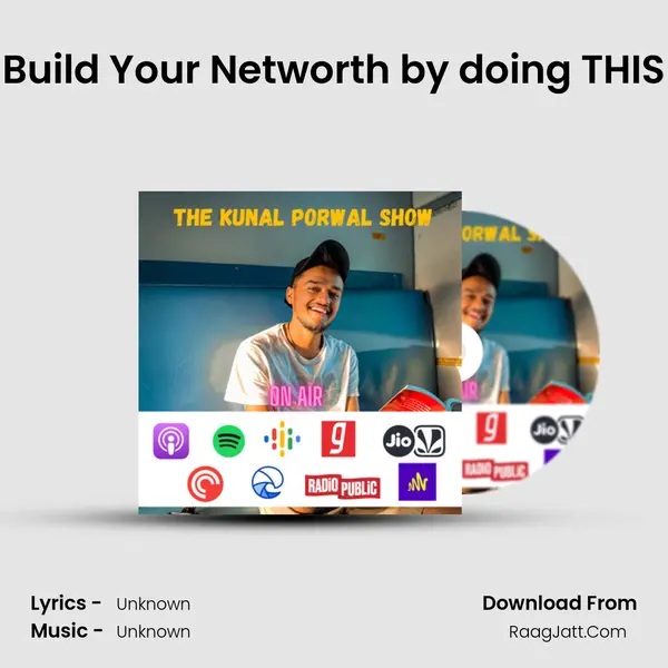 Build Your Networth by doing THIS MP3 Song by  Cover