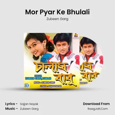 Mor Pyar Ke Bhulali MP3 Song by Zubeen Garg Cover