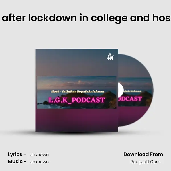 Life after lockdown (December 2020)in college and hostel.. MP3 Song by  Cover