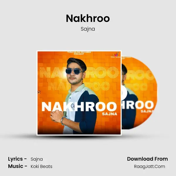 Nakhroo mp3 song