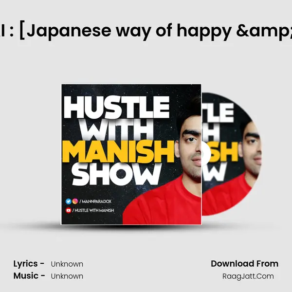 S2E2- IKIGAI : [Japanese way of happy & better life] MP3 Song by  Cover