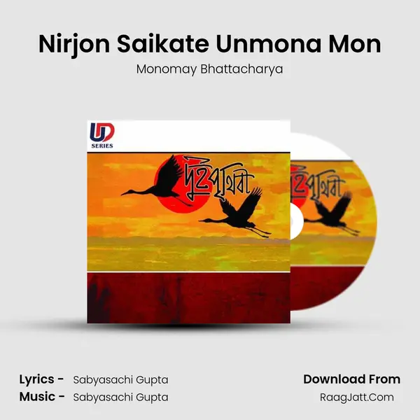 Nirjon Saikate Unmona Mon MP3 Song by Monomay Bhattacharya Cover