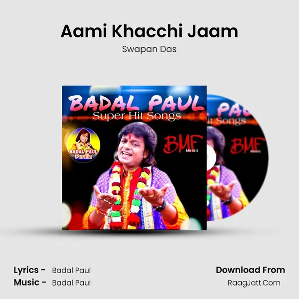 Aami Khacchi Jaam mp3 song