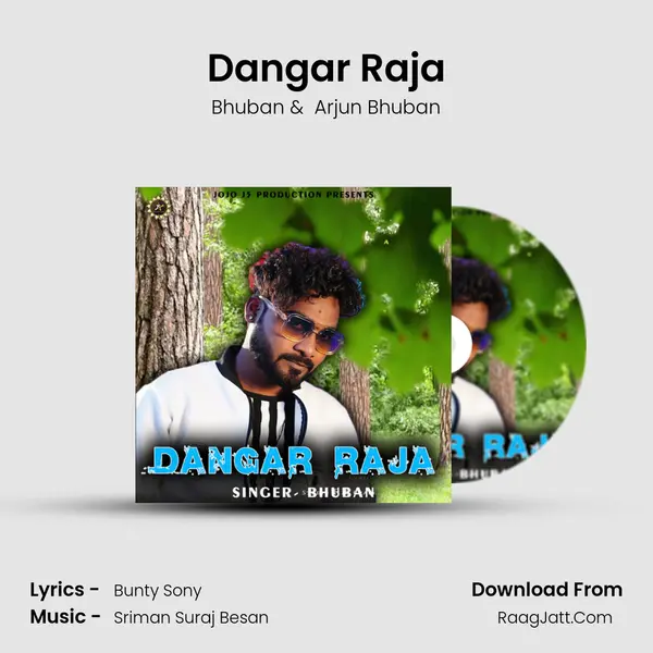 Dangar Raja mp3 song