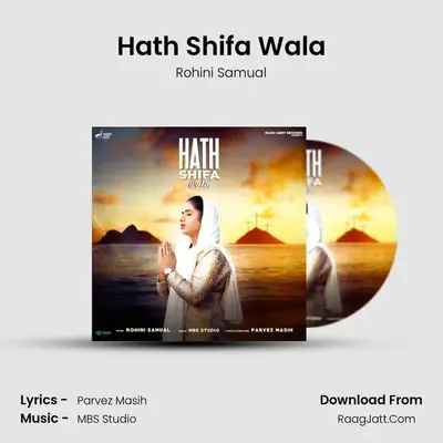 Hath Shifa Wala MP3 Song by Rohini Samual Cover