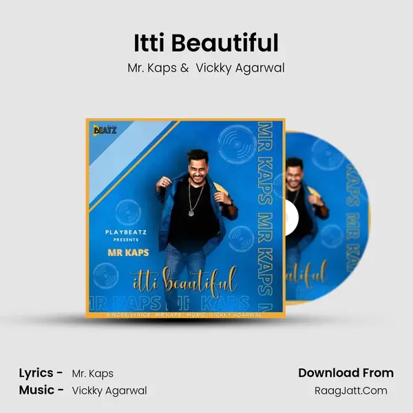 Itti Beautiful mp3 song